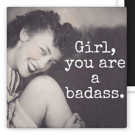 MAGNET. Girl, You Are a Badass. - Roaming Gypsy Boutique