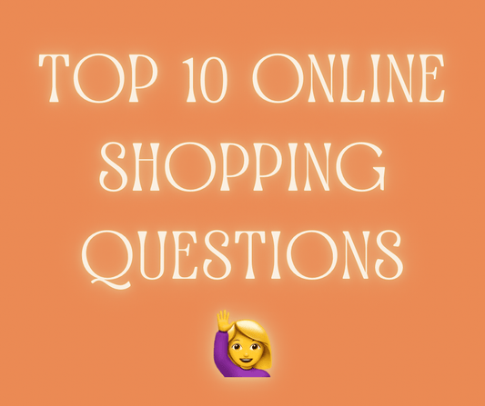 Top 10 Online Shopping Questions - Roaming Gypsy Boutique