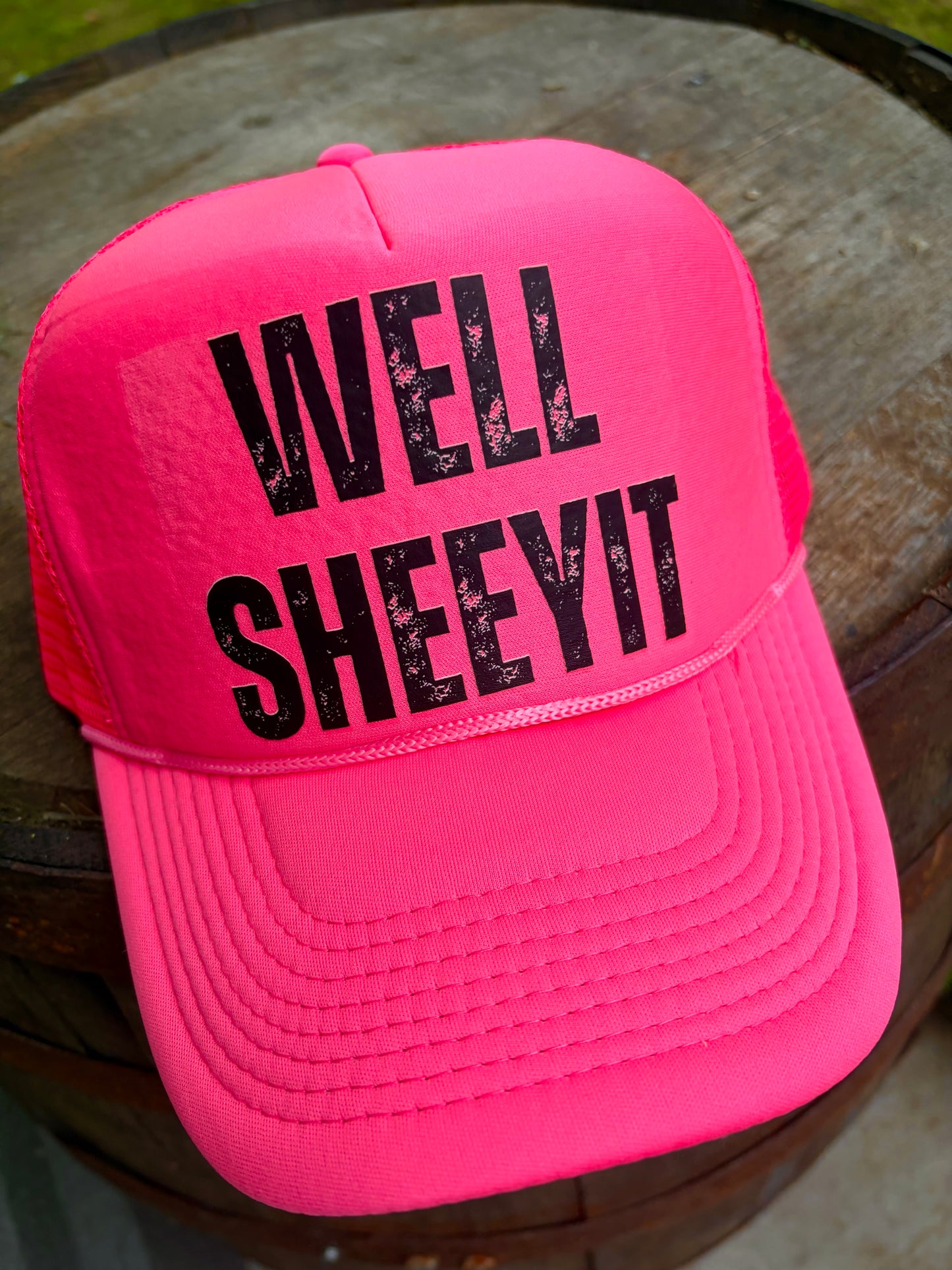 Well Sheeyit Trucker Hats