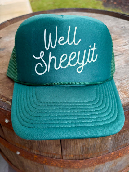 Well Sheeyit Trucker Hats