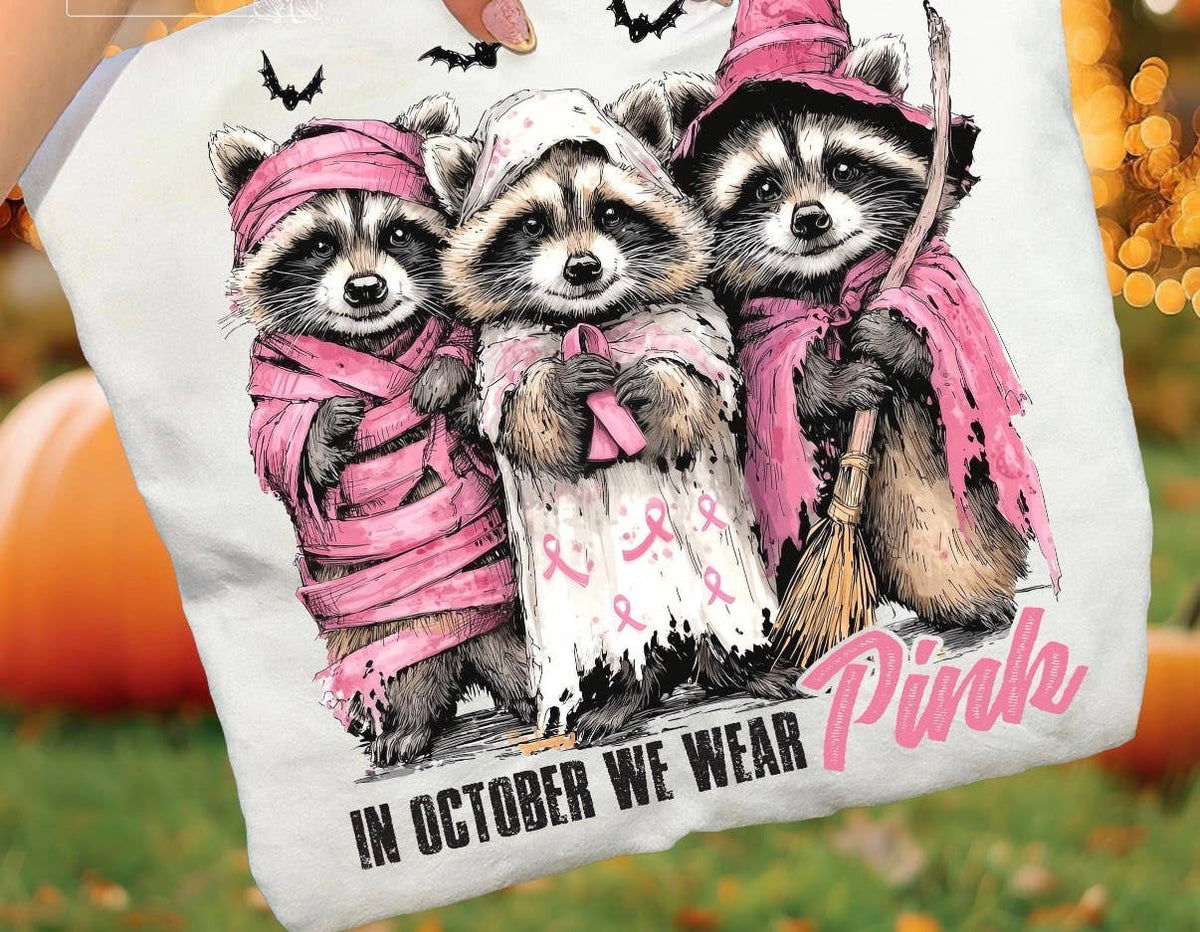 Pink-Tober We Wear Pink Boujee Raccoons
