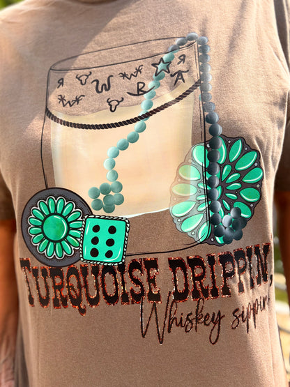 Whiskey Sippin Turquoise Tee
