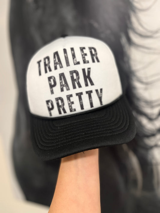 Trailer Park Pretty Trucker Hat