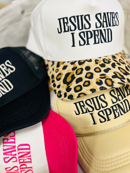 Jesus Saves I Spend Trucker Hats