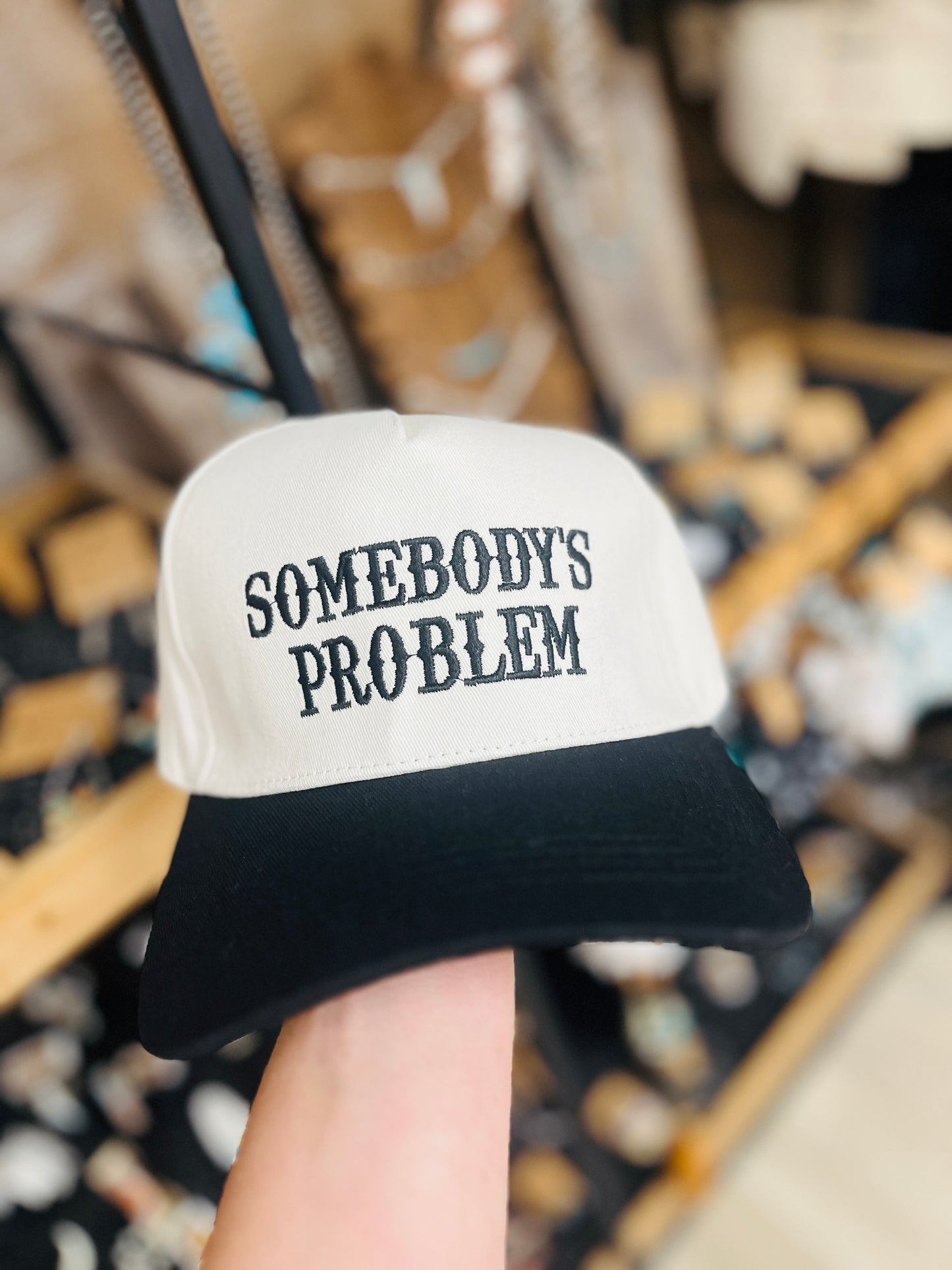 Somebody's Problem Trucker Hat